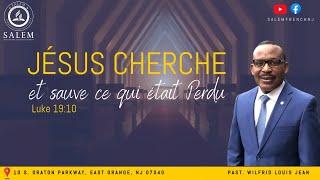 Sabbath Worship Service | Jésus Cherche et sauve... | PST. Wilfrid Louis Jean | 10-26-2024