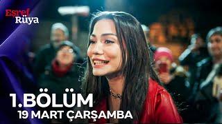 Eşref Rüya 1. Bölüm 2. Fragmanı | 19 Mart Çarşamba Kanal D’de