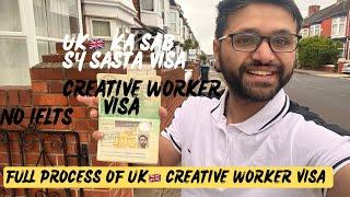 Cheapest visa of UK | Creative worker visa only in £298 | Complete process of creative visa tier 5