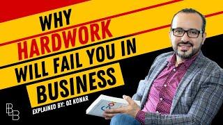 5 Reasons Why Hard Work Won't Get You Success