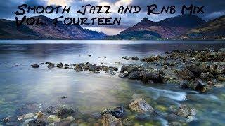 Smooth Jazz and Rnb Mix Vol.14