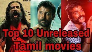Top 10 Unreleased Tamil movies