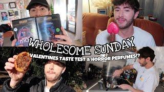 Wholesome Sunday, Valentines Food Taste Test & Horror Perfumes?? Vloguary Day 2