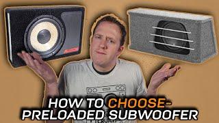 Choosing the BEST Preloaded Subwoofer Enclosure to Add Bass!