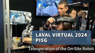 NOKOV Motion Tracking at Laval Virtual 2024: PI5G - Teleoperation of the On-Site Robot