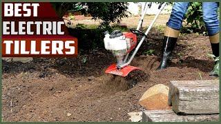 Best electric tillers - You Can Buy