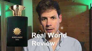 Amouage Epic Man - real world fragrance review