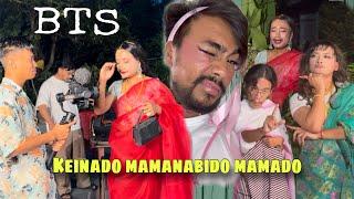 Behind the scene || Keinado Mamanabido Mamado ||