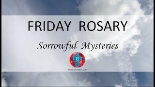 Friday Rosary • Sorrowful Mysteries of the Rosary  January 3, 2025 VIRTUAL ROSARY - MEDITATION