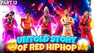 Untold Story of Ultimate Red Hiphop Part 12 