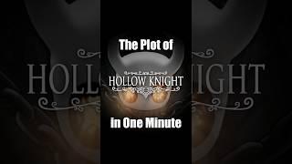 The Plot of "Hollow Knight" in One Minute