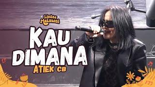 ATIEK CB - KAU DIMANA LIVE AT LINTAS MELAWAI | R66 MEDIA