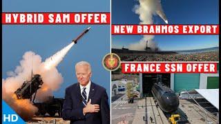 Indian Defence Updates : US Offers Hybrid SAM,Indonesia Brahmos Deal,France SSN Offer,NGMV Approval