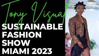 Tony Visuals  Planet Fashion TV Sustainable fashion show 2023