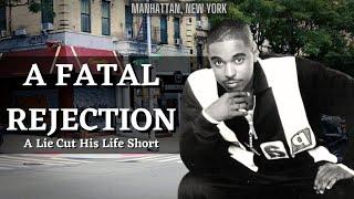 A Fatal Rejection - The Story Of  Merlin Santana