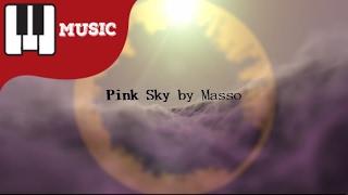 "Pink Sky" by Masso - MadPatter Remix