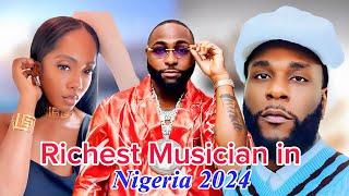 Top 10 Richest Musicians in Nigeria 2024 & Their Net Worth