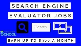 Search Engine Evaluator Jobs - Earn Up To $900 A Month ️