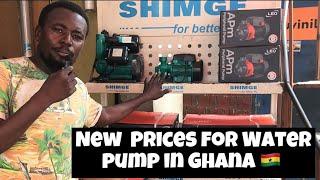 New Prices for water pumps in Ghana would shock you