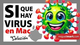 SI QUE HAY VIRUS EN MAC!!  Protege tu Mac de virus ️ [ SOLUCIÓN]