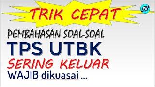 Kumpulan Soal TPS UTBK SERING KELUAR - UTBK SBMPTN 2021