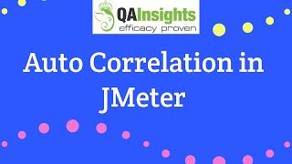 Auto Correlation in JMeter Part 1