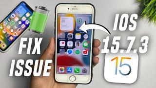 iOS 15.7.3 Update Issue | FIX iOS 15.7.3 Battery draining Issue | Fix iOS 15.7.3 Battery Draining |