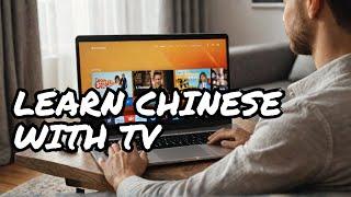 Practical Ways to Use TV Series for Learning Real Chinese