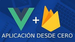 Aplicación de Enlaces con Vuejs y Firebase Desde Cero