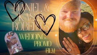 Daniel & Kasja Roberts Wedding Promo Film 2023