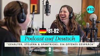 Dialoge B1-B2 | Podcast Auf Deutsch "Steuern, Gehälter & Spartricks" 13