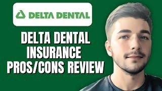 Delta Dental Insurance PPO Review | Is Delta Dental Insurance Good/ Worth It ?( Providers ,Coverage)