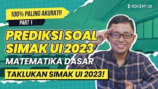 PEMBAHASAN PREDIKSI SOAL MATEMATIKA DASAR - SIMAK UI 2023 | PART 1