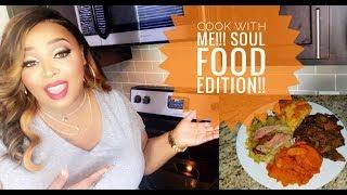 COOK WITH ME/SOUL FOOD EDITION