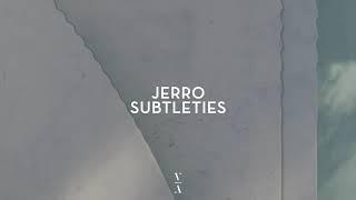 Jerro - Subtleties