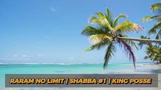 MIX RARAM NO LIMIT / SHABBA #1  / KING POSSE