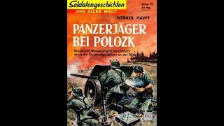 Soldatengeschichten Nr 76 - Panzerjäger vor Polozk Hörbuch