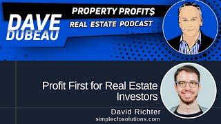 Profit First for Real Estate Investors with David Richter