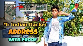 Mr.Indian Hacker Address | Proper address with proof | @MRINDIANHACKER