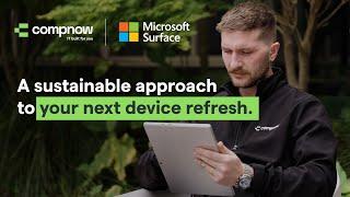 A Sustainable Approach to Your Next Device Refresh with Microsoft Surface | Compnow IT Built For You