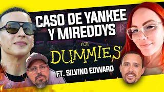 El Caso de Yankee vs Mireddys EXPLICADO