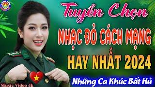 Tuyển Chọn Nhạc Đỏ Cách Mạng Hay Nhất 2024 // Chọn Lọc 20 Ca Khúc Được Khán Giả Yêu Thích Nhất 2024.