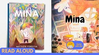 Read Aloud: Mina by Matthew Forsythe | Stories with Star