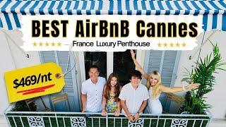 Best Cannes AirBnB | Luxury Penthouse | French Riviera