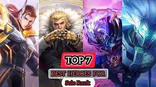 Top 7 Best Heroes for Solo Rank up to Mythical immortal | Best Hero in mobile legends