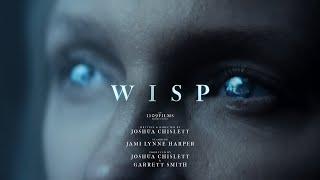 WISP | Horror Short Film