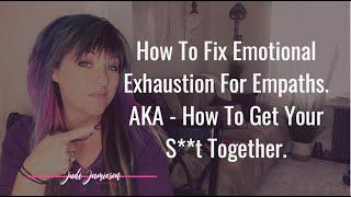 How to stop emotional exhaustion for empaths