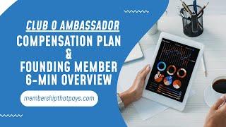 Club O - Ambassador Compensation Plan