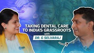  EP #4: Grassroots Smiles: Dr. G Selvaraj on Transforming Rural Dental Care | scanO café