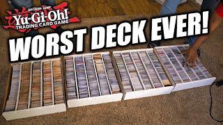We Made the WORST Yu-Gi-Oh Deck Ever!